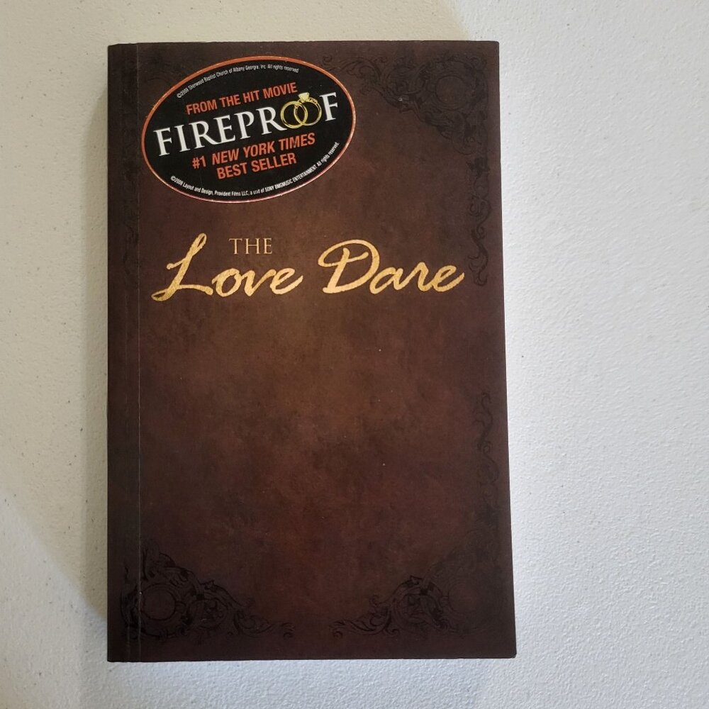 The Love Dare - by Alex Kendrick & Stephen Kendrick (Paperback)